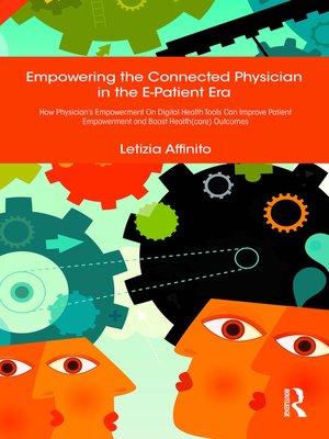 cover image of Empowering the Connected Physician in the E-Patient Era